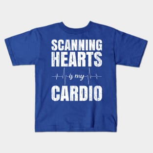 Scanning Hearts Is My Cardio Kids T-Shirt